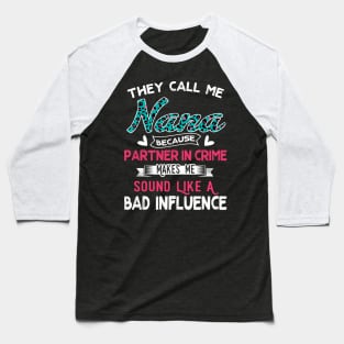 They Call Me Nana Baseball T-Shirt